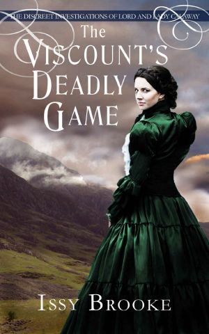 [The Discreet Investigations of Lord and Lady Calaway 02] • The Viscount's Deadly Game (The Discreet Investigations of Lord and Lady Calaway Book 2)